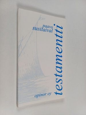 Paavo Susitaival : Testamentti