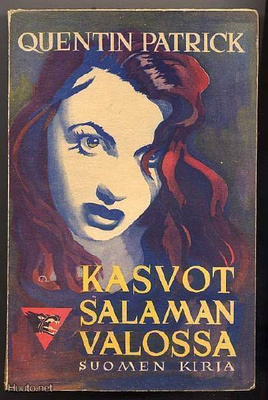 Quentin Patrick: Kasvot salaman valossa (1.p.,1944)