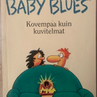 Baby Blues ja Pyton -sarjakuvakirjat 2kpl talven lukuhetkiin - pikkukuva 1