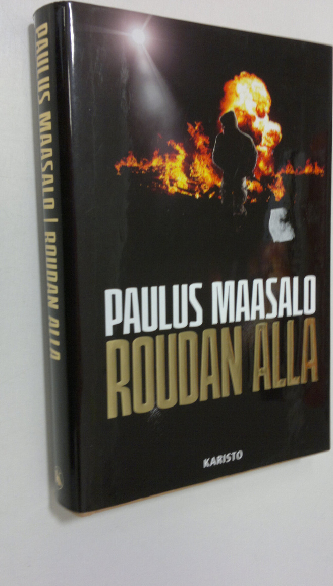 Paulus Maasalo : Roudan alla