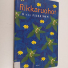 Mikko Piirainen : Rikkaruohot - pikkukuva 1
