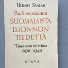 Puoli vuosisataa suomalaista luonnontiedettä - pikkukuva 1