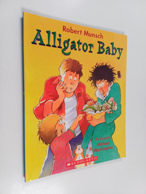 Michael Martchenko ym. : Alligator baby