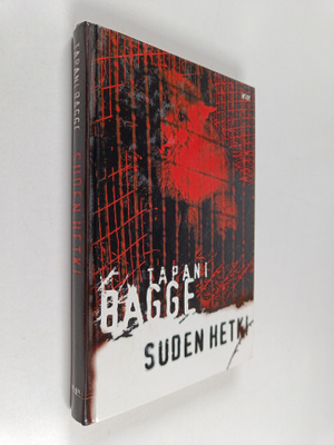 Tapani Bagge : Suden hetki