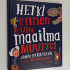 Jenni Pääskysaari : Hetki ennen kuin maailma muuttui - pikkukuva 1
