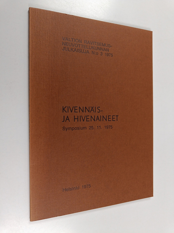 Kivennäis- ja hivenaineet : symposium 25.11.1975