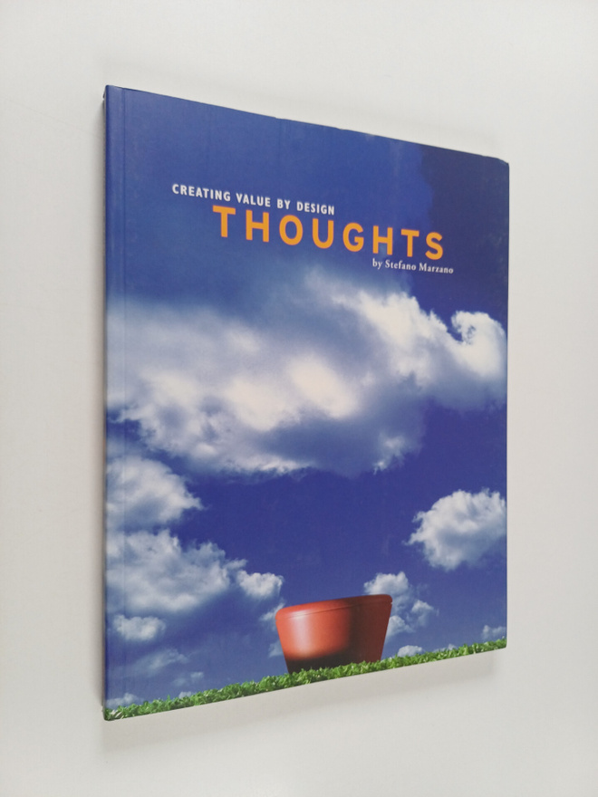 Stefano Marzano : Creating value by design 1 : Thoughts