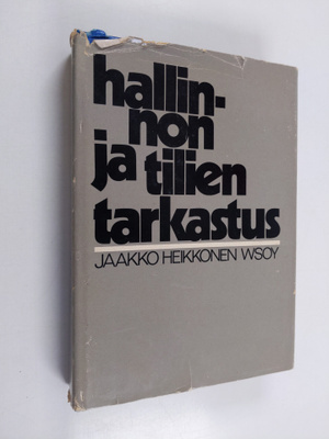 Jaakko Heikkonen : Hallinnon ja tilien tarkastus