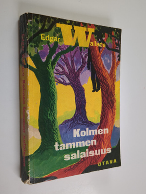 Edgar Wallace : Kolmen tammen salaisuus - salapoliisiromaani