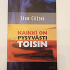 Shaw Clifton: Kaikki on pysyvästi toisin - pikkukuva 1