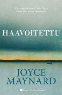 Joyce Maynard - Haavoitettu