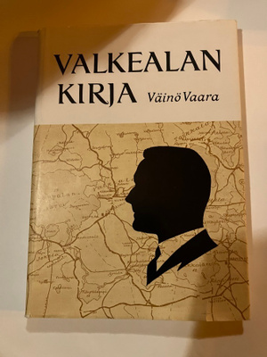 Väinö Vaara : Valkealan Kirja