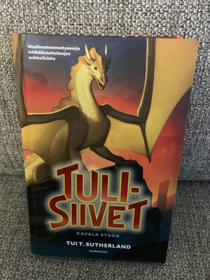 Tui T. Sutherland:TULISIIVET 10 - KAVALA SYDÄN(KOVAKANTINEN)