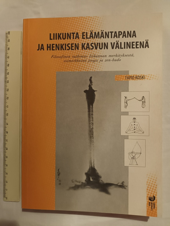 Liikunta elämäntapana ja henkisen kasvun välineenä