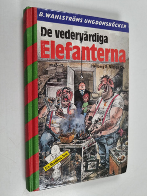 Hans-Eric Hellberg : De vedervärdiga Elefanterna