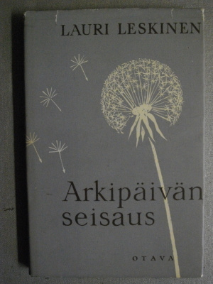 Lauri Leskinen: Arkipäivän seisaus (22.3)
