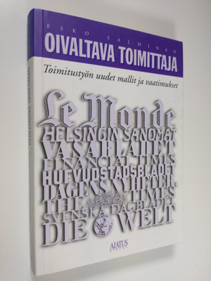 Esko Salminen : Oivaltava toimittaja : toimitustyön uudet...