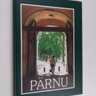 Raimo Saar : Pärnu - pikkukuva 1