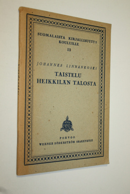 Johannes Linnankoski : Taistelu Heikkilän talosta