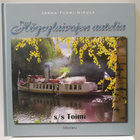 Höyrylaivojen aatelia - s/s Toimi - Jorma Tuomi-Nikula UUSI - pikkukuva 1