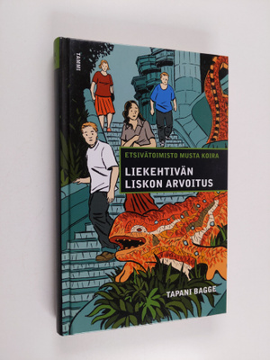 Tapani Bagge : Liekehtivän liskon arvoitus