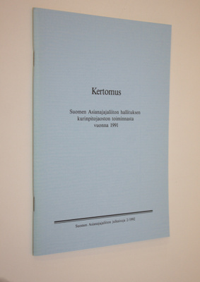 Kertomus 1991 : Suomen Asianajajaliiton hallituksen kurin...