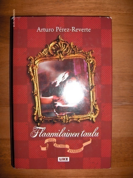 Arturo Pérez-Reverte: Flaamilainen taulu (sid.)