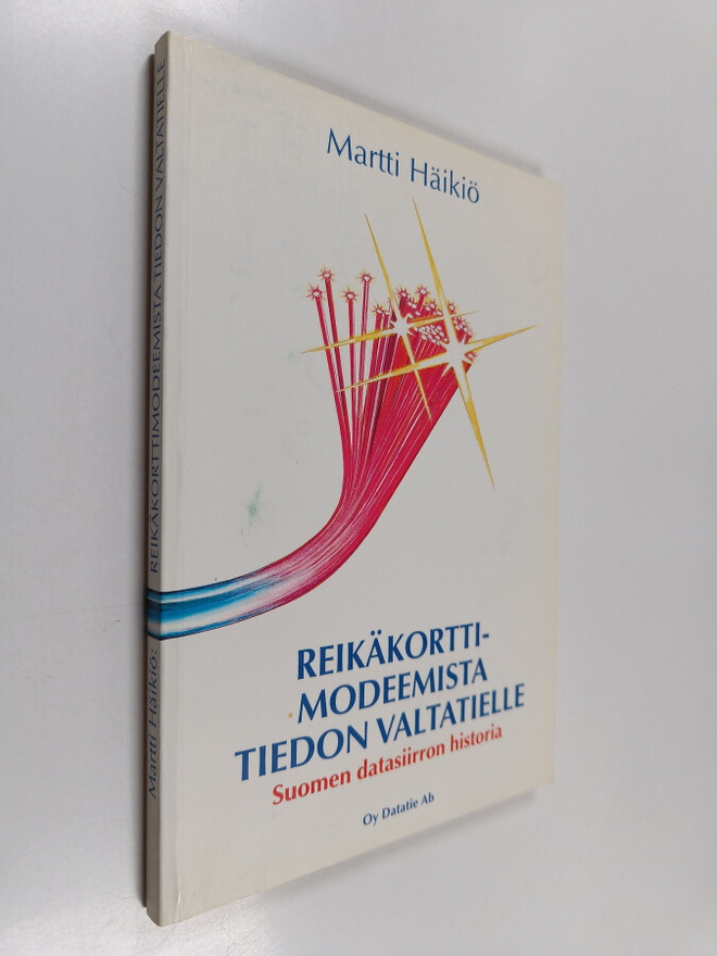 Martti Häikiö : Reikäkorttimodeemista tiedon valtatielle ...