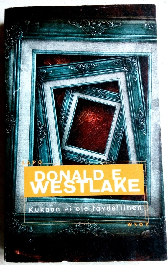 Donald E. Westlake : Kukaan ei ole täydellinen