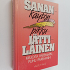Sanankäytön pikkujättiläinen : kirjoita paremmin, puhu pa... - pikkukuva 1
