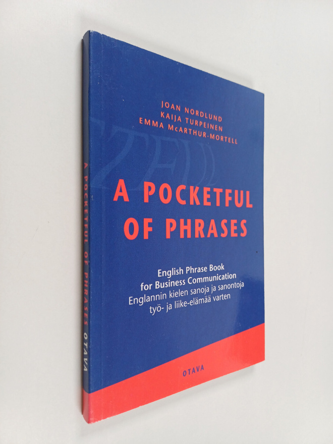Kaija Turpeinen ym. : A Pocketful of Phrases : English Ph...