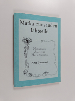 Anja Kulovesi : Matka runsauden lähteelle