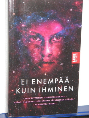 Sylvain Neuvel : EI ENEMPÄÄ KUIN IHMINEN