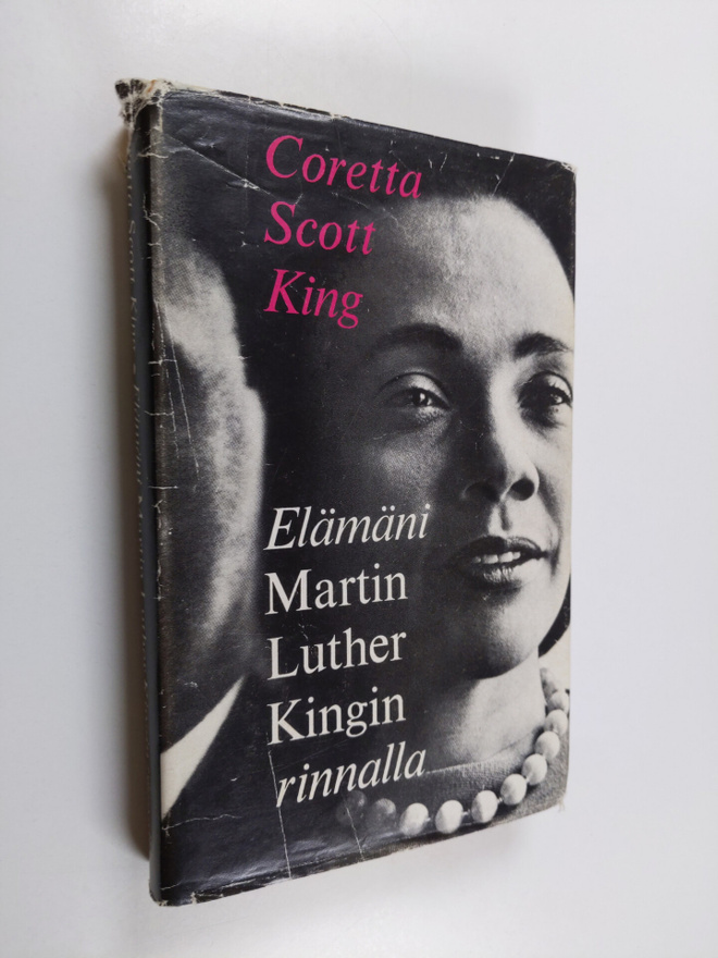 Coretta Scott King : Elämäni Martin Luther Kingin rinnalla