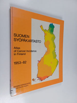 Eero I. Pukkala : Suomen syöpäkartasto 1953-82 = Atlas of...