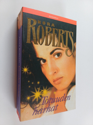 Nora Roberts : Totuuden harhat