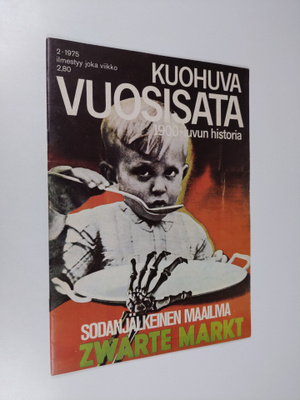 Kuohuva vuosisata - 1900 luvun historia 2/1975