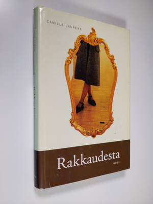 Camille Laurens : Rakkaudesta