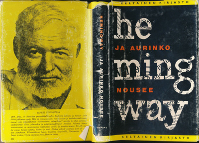 Hemingway, Ernest: Ja aurinko nousee (Keltainen Kirjasto)