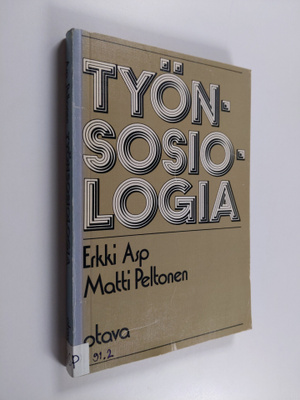 Erkki Asp : Työnsosiologia