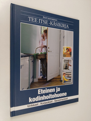 Suuri suomalainen Tee itse -käsikirja, 16 - Eteinen ja ko...