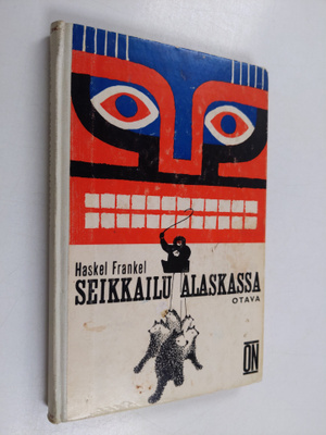 Haskel Frankel : Seikkailu Alaskassa