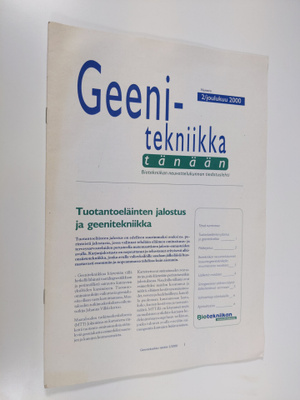 Geenitekniikka tänään : Biotekniikan neuvottelukunnan tei...