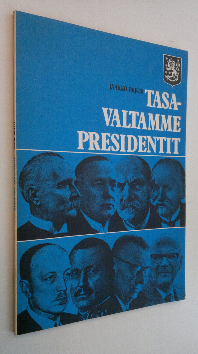 Jaakko Okker : Tasavaltamme presidentit