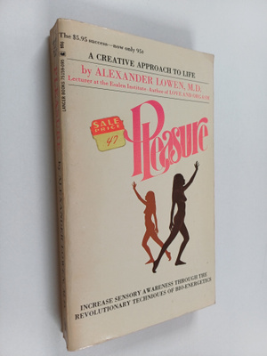 Alexander Lowen : Pleasure