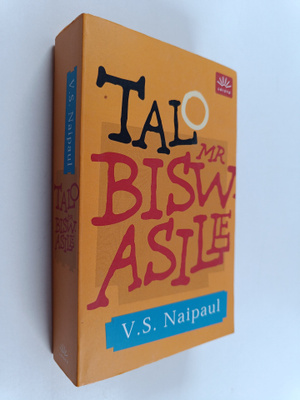 V. S. Naipaul : Talo mr Biswasille