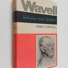 John Connell : Wavell, scholar and soldier : to June 1941 - pikkukuva 1