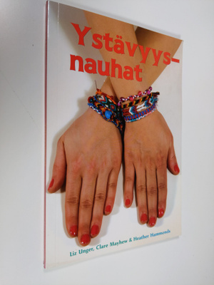 Liz Unger : Ystävyysnauhat