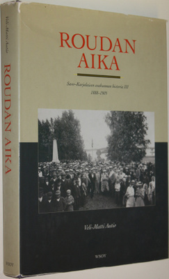 Veli-Matti Autio : Roudan aika : 1888-1905 : Savo-karjala...