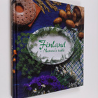 Maija Silvennoinen ym. : Finland - Nature's Table - pikkukuva 1